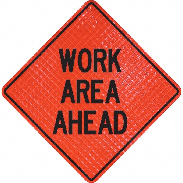 PRO-SAFE - "Work Area Ahead," 36" Wide x 36" High Vinyl Traffic Control Sign - Eagle Tool & Supply