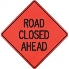 PRO-SAFE - "Road Closed Ahead," 36" Wide x 36" High Vinyl Traffic Control Sign - Eagle Tool & Supply