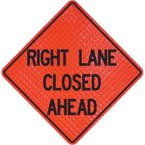 PRO-SAFE - "Right Lane Closed Ahead," 48" Wide x 48" High Vinyl Traffic Control Sign - Eagle Tool & Supply