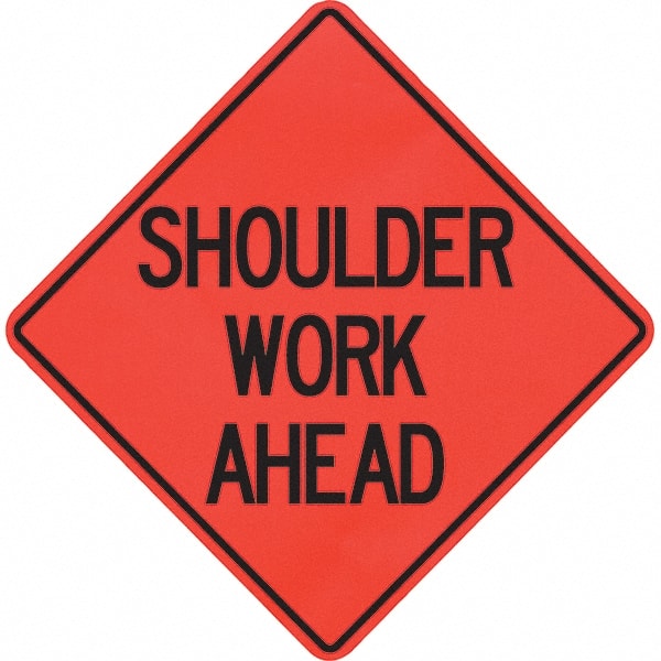 PRO-SAFE - "Shoulder Work Ahead," 48" Wide x 48" High Vinyl Traffic Control Sign - Eagle Tool & Supply