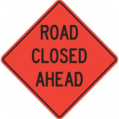 PRO-SAFE - "Road Closed Ahead," 48" Wide x 48" High Vinyl Traffic Control Sign - Eagle Tool & Supply