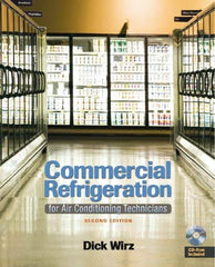 DELMAR CENGAGE Learning - Commercial Refrigeration: for Air Conditioning Technicians, 2nd Edition - HVAC/R Reference, 320 Pages, Delmar/Cengage Learning, 2009 - Eagle Tool & Supply