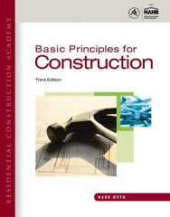 DELMAR CENGAGE Learning - Residential Construction Academy: Basic Principles for Construction Publication, 3rd Edition - by Huth, Delmar/Cengage Learning, 2011 - Eagle Tool & Supply