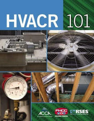 DELMAR CENGAGE Learning - HVAC/R 101, 1st Edition - HVAC/R Reference, 464 Pages, Delmar/Cengage Learning, 2008 - Eagle Tool & Supply