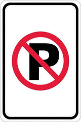 NMC - "No Parking Anytime", "Strike on P", 12" Wide x 18" High, Aluminum No Parking & Tow Away Signs - 0.08" Thick, Red & Black on White, High Intensity Reflectivity, Rectangle, Post Mount - Eagle Tool & Supply