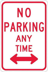 NMC - "No Parking Anytime", "Double Arrow", 12" Wide x 18" High, Aluminum No Parking & Tow Away Signs - 0.08" Thick, Red on White, Engineer Grade Reflectivity, Rectangle, Post Mount - Eagle Tool & Supply