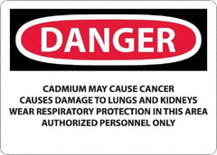 NMC - "Danger - Cadmium May Cause Cancer", 10" Long x 14" Wide, Aluminum Safety Sign - Rectangle, 0.04" Thick, Use for Hazardous Materials - Eagle Tool & Supply