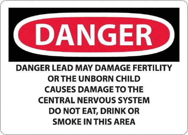 NMC - "Danger - Lead May Damage Fertility or the Unborn Child", 10" Long x 14" Wide, Rigid Plastic Safety Sign - Rectangle, 0.05" Thick, Use for Hazardous Materials - Eagle Tool & Supply