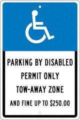 NMC - "Parking By Disabled Permit Only Tow-Away Zone And Fine Up To $250", "Handicap Symbol", 12" Wide x 18" High, Aluminum ADA Signs - 0.063" Thick, White on Blue, Rectangle, Post Mount - Eagle Tool & Supply