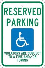 NMC - "Reserved Parking Violators Are Subject To A Fine And/Or Towing", "Handicap Symbol", 12" Wide x 18" High, Aluminum ADA Signs - 0.08" Thick, Green & Blue on White, Engineer Grade Reflectivity, Rectangle, Post Mount - Eagle Tool & Supply