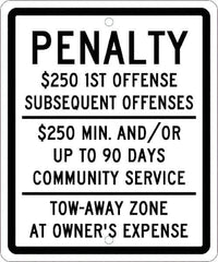 NMC - "Penalty $250 1St Offense Subsequent Offenses $250 Min. And/Or Up To 90 Days Community Service Tow-Away Zone At Owner's Expense", "Handicap Symbol", 10" Wide x 12" High, Aluminum ADA Signs - 0.063" Thick, Green & Blue on White, Rectangle, Post Mount - Eagle Tool & Supply