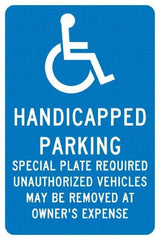 NMC - "Handicapped Parking Special Plate Required Unauthorized Vehicles May Be Removed At Owner'S Expense", "Handicap Symbol", 12" Wide x 18" High, Aluminum ADA Signs - 0.04" Thick, White on Blue, Rectangle, Post Mount - Eagle Tool & Supply