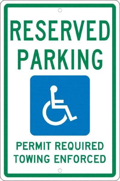 NMC - "Reserved Parking Permit Required Towing Enforced", "Handicap Symbol", 12" Wide x 18" High, Aluminum Reserved Parking Signs - 0.063" Thick, Green & Blue on White, Rectangle, Post Mount - Eagle Tool & Supply