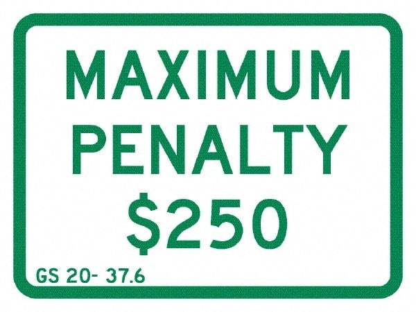 NMC - "Maximum Penalty $250", 12" Wide x 9" High, Aluminum No Parking & Tow Away Signs - 0.04" Thick, Green on White, Rectangle, Post Mount - Eagle Tool & Supply