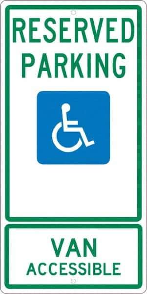 NMC - "Reserved Parking Van Accessible", "Handicap Symbol", 12" Wide x 24" High, Aluminum ADA Signs - 0.063" Thick, Green & Blue on White, Rectangle, Post Mount - Eagle Tool & Supply