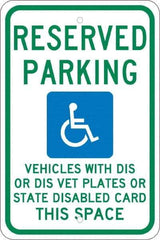 NMC - "Reserved Parking Vehicles With Dis Or Dis Vet Plates Or State Disabled Card This Space", "Handicap Symbol", 12" Wide x 18" High, Aluminum ADA Signs - 0.08" Thick, Green & Blue on White, Engineer Grade Reflectivity, Rectangle, Post Mount - Eagle Tool & Supply