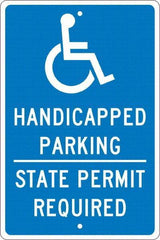 NMC - "Handicapped Parking State Permit Required", "Handicap Symbol", 12" Wide x 18" High, Aluminum ADA Signs - 0.063" Thick, White on Blue, Rectangle, Post Mount - Eagle Tool & Supply