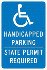 NMC - "Handicapped Parking State Permit Required", "Handicap Symbol", 12" Wide x 18" High, Aluminum ADA Signs - 0.04" Thick, White on Blue, Rectangle, Post Mount - Eagle Tool & Supply