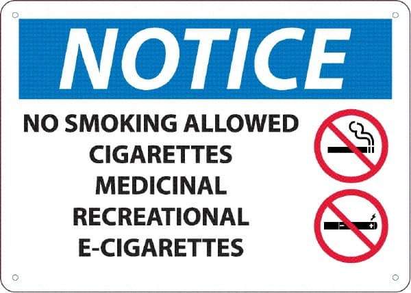 NMC - "No Smoking Allowed, Cigarettes, Medicinal,Recreational,E-Cigs", 10" Long x 14" Wide, Rigid Plastic Safety Sign - Rectangle, 0.05" Thick, Use for Smoking Regulations - Eagle Tool & Supply