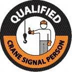 NMC - Qualified Crane Signal Person, Hard Hat Label - Round, Black & Orange on White, 0.004" Thick, Indoor or Outdoor, Adhesive Backed, For Accident Prevention - Eagle Tool & Supply