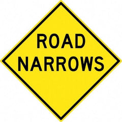 NMC - "Road Narrows", 30" Wide x 30" High, Aluminum Traffic Control Signs - 0.08" Thick, Black on Yellow, High Intensity Reflectivity, Diamond, Post Mount - Eagle Tool & Supply