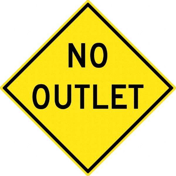 NMC - "No Outlet", 30" Wide x 30" High, Aluminum Traffic Control Signs - 0.08" Thick, Black on Yellow, High Intensity Reflectivity, Diamond, Post Mount - Eagle Tool & Supply