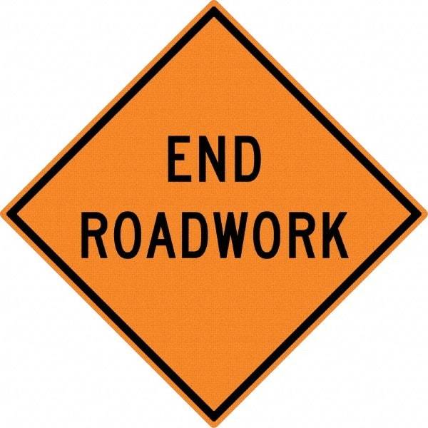 NMC - "End Roadwork", 30" Wide x 30" High, Aluminum Traffic Control Signs - 0.08" Thick, Black on Orange, High Intensity Reflectivity, Diamond, Post Mount - Eagle Tool & Supply