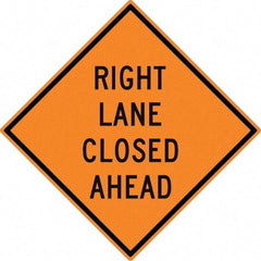 NMC - "Right Lane Closed Ahead", 30" Wide x 30" High, Aluminum Traffic Control Signs - 0.08" Thick, Black on Orange, High Intensity Reflectivity, Diamond, Post Mount - Eagle Tool & Supply