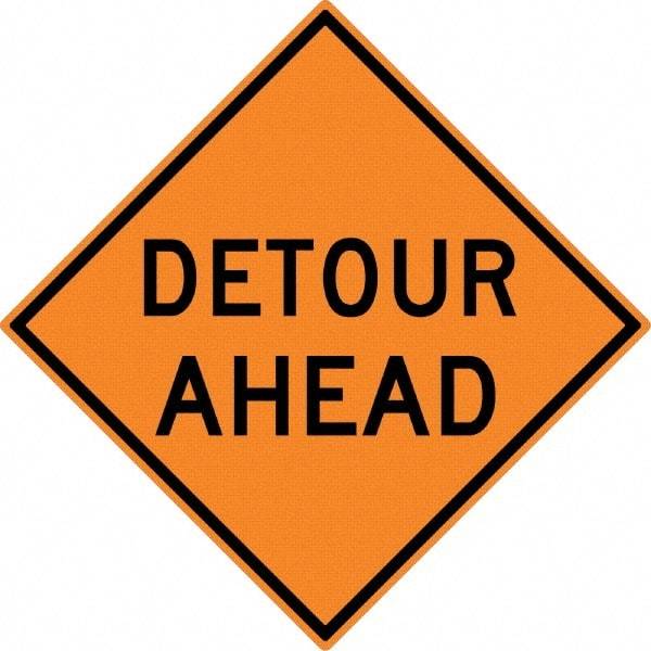 NMC - "Detour Ahead", 30" Wide x 30" High, Aluminum Construction Roadway Signs - 0.08" Thick, Black on Orange, High Intensity Reflectivity, Diamond, Post Mount - Eagle Tool & Supply