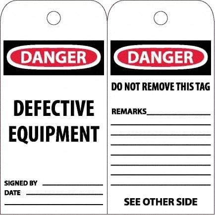 NMC - 6" High x 3" Long, DANGER - DEFECTIVE EQUIPMENT, English Safety & Facility Accident Prevention Tag - Tag Header: Danger, 2 Sides, White Poly - Eagle Tool & Supply