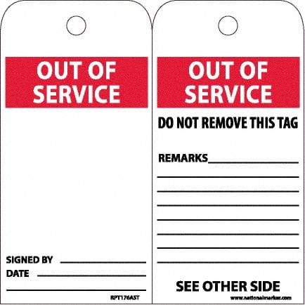 NMC - 6" High x 3" Long, OUT OF SERVICE, English Safety & Facility Accident Prevention Tag - 2 Sides, White Synthetic Paper - Eagle Tool & Supply