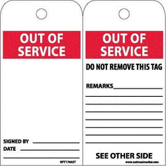 NMC - 6" High x 3" Long, OUT OF SERVICE, English Safety & Facility Accident Prevention Tag - 2 Sides, White Synthetic Paper - Eagle Tool & Supply