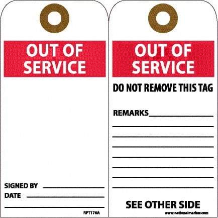NMC - 6" High x 3" Long, OUT OF SERVICE, English Safety & Facility Accident Prevention Tag - 2 Sides, White Unrippable Vinyl - Eagle Tool & Supply