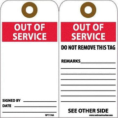 NMC - 6" High x 3" Long, OUT OF SERVICE, English Safety & Facility Accident Prevention Tag - 2 Sides, White Unrippable Vinyl - Eagle Tool & Supply