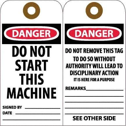 NMC - 6" High x 3" Long, DANGER - DO NOT START THIS MACHINE, English Safety & Facility Accident Prevention Tag - Tag Header: Danger, 2 Sides, White Unrippable Vinyl - Eagle Tool & Supply