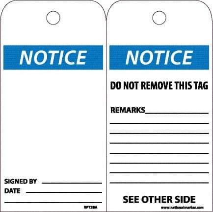 NMC - 6" High x 3" Long, Notice, English Safety & Facility Accident Prevention Tag - Tag Header: Notice, 2 Sides, White Unrippable Vinyl - Eagle Tool & Supply