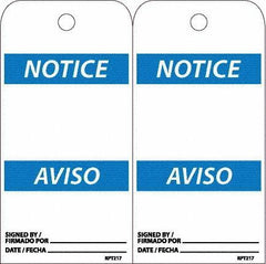 NMC - 6" High x 3" Long, Notice, English & Spanish Safety & Facility Accident Prevention Tag - Tag Header: Notice, 2 Sides, White Unrippable Vinyl - Eagle Tool & Supply