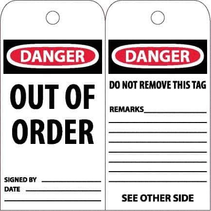 NMC - 6" High x 3" Long, DANGER - OUT OF ORDER, English Safety & Facility Accident Prevention Tag - Tag Header: Danger, 2 Sides, White Unrippable Vinyl - Eagle Tool & Supply