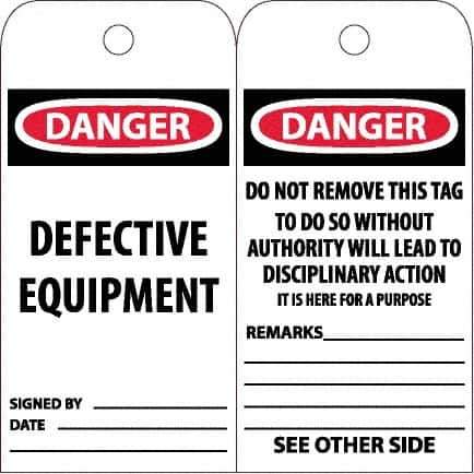 NMC - 6" High x 3" Long, DANGER - DEFECTIVE EQUIPMENT, English Safety & Facility Accident Prevention Tag - Tag Header: Danger, 2 Sides, White Unrippable Vinyl - Eagle Tool & Supply