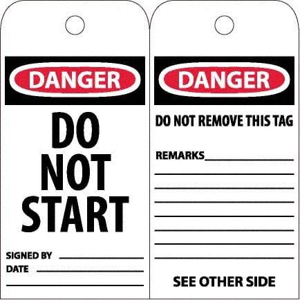 NMC - 6" High x 3" Long, DANGER - DO NOT START, English Safety & Facility Accident Prevention Tag - Tag Header: Danger, 2 Sides, White Poly - Eagle Tool & Supply