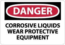 NMC - "Danger - Corrosive Liquids - Wear Protective Equipment", 10" Long x 14" Wide, Fiberglass Safety Sign - Rectangle, 0.095" Thick, Use for Accident Prevention - Eagle Tool & Supply