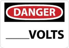 NMC - "Danger - ____ Volts", 7" Long x 10" Wide, Rigid Plastic Safety Sign - Rectangle, 0.05" Thick, Use for Accident Prevention - Eagle Tool & Supply