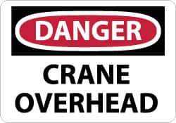 NMC - "Danger - Crane Overhead", 10" Long x 14" Wide, Pressure-Sensitive Vinyl Safety Sign - Rectangle, 0.004" Thick, Use for Accident Prevention - Eagle Tool & Supply