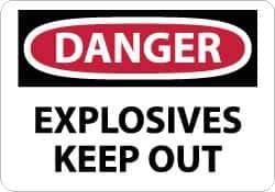 NMC - "Danger - Explosives - Keep Out", 7" Long x 10" Wide, Pressure-Sensitive Vinyl Safety Sign - Rectangle, 0.004" Thick, Use for Accident Prevention - Eagle Tool & Supply