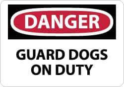 NMC - "Danger - Guard Dogs on Duty", 10" Long x 14" Wide, Aluminum Safety Sign - Rectangle, 0.04" Thick, Use for Security & Admittance - Eagle Tool & Supply