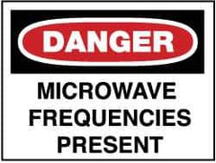 NMC - "Danger - Microwave Frequencies Present", 10" Long x 14" Wide, Pressure-Sensitive Vinyl Safety Sign - Rectangle, 0.004" Thick, Use for Accident Prevention - Eagle Tool & Supply