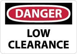 NMC - "Danger - Low Clearance", 10" Long x 14" Wide, Rigid Plastic Safety Sign - Rectangle, 0.05" Thick, Use for Accident Prevention - Eagle Tool & Supply