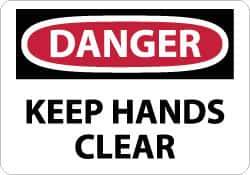 NMC - "Danger - Keep Hands Clear", 10" Long x 14" Wide, Aluminum Safety Sign - Rectangle, 0.04" Thick, Use for Accident Prevention - Eagle Tool & Supply