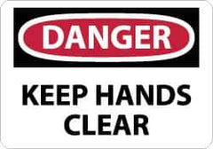 NMC - "Danger - Keep Hands Clear", 7" Long x 10" Wide, Rigid Plastic Safety Sign - Rectangle, 0.05" Thick, Use for Accident Prevention - Eagle Tool & Supply