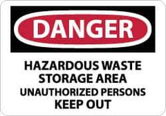 NMC - "Danger - Hazardous Waste Storage Area - Unauthorized Persons Keep Out", 10" Long x 14" Wide, Fiberglass Safety Sign - Rectangle, 0.095" Thick, Use for Security & Admittance - Eagle Tool & Supply